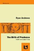 The Birth of Prudence