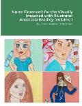 Nurse Florence(R) for the Visually Impaired with Illustrator Anastasia Bradley: Volume 1