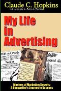 My Life In Advertising - Masters of Marketing Secrets: A Copywriter's Journey to Success