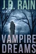 Vampire Dreams and Other Stories (Includes a Samantha Moon Short Story)
