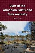 Lives of the Armenian Saints and Their Ancestry