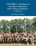 313th Military Intelligence Battalion (Airborne), 82nd Airborne Division: A History
