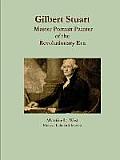 Gilbert Stuart: Master Portrait Painter