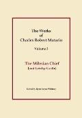 The Milesian Chief, Works of Charles Robert Maturin, Vol. 3