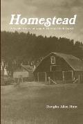 Homestead, a Family History of Leon R. Hunt and Beth Carroll