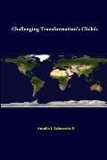 Challenging Transformation's Clich?s