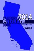 California Probate Code 2014