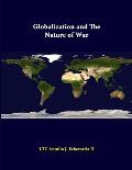Globalization And The Nature Of War