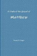 A Study of the Gospel of Matthew