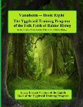 Vanaheim: Book Eight in the Yggdrasil Training Program: Large Forma Edition