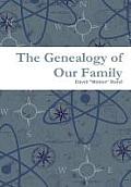 The Genealogy of Our Family