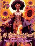 A Beautiful Soul:  A Journal of Healing and Empowerment for African-American Women After Narcissistic Abuse Breaking Chains and Buildi