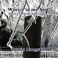 Winter of My Soul: Poetry & Photo Collection #1