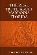 The Truth about Marianna Florida