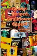 Candy-Striped Cauliflower Capers-A Wyrd-Psych-Folk sampler 2013-2023
