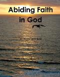 Abiding Faith in God