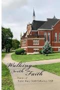 Walking With Faith: Poems of Sister Mary Faith Schuster, OSB