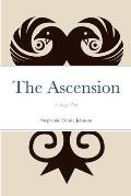 The Ascension: A Stage Play