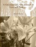 A Christian Life, The Journal of Love and Faith Book 1