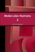 Molecules Humans 2