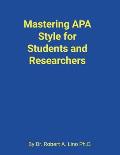 Mastering APA Style for Students and Researchers