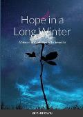 Hope in a Long Winter: A Memoir of Cambridge in the Seventies