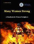 Many Women Strong: A Handbook for Women Firefighters
