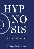 Hypnosis: an in(tro)duction