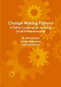 Change Making Patterns: A Pattern Language for Fostering Social Entrepreneurship