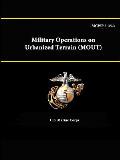 MCWP 3-35.3 - Military Operations on Urbanized Terrain (MOUT)