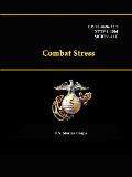 Combat Stress - FM 90-44/6-22.5 - NTTP 1-15M - MCRP 6-11C
