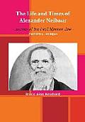 The Life and Times of Alexander Neibaur - Journey of the First Mormon Jew - 2nd Edition - Abridged