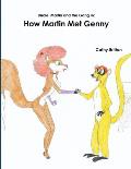 How Martin Met Genny