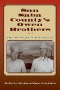 San Saba Countys Owen Brothers
