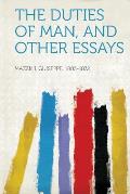 Duties Of Man & Other Essays