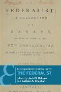 The Cambridge Companion to the Federalist