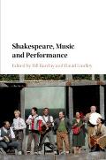 Shakespeare, Music and Performance