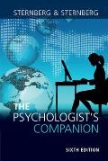 The Psychologist's Companion: A Guide to Professional Success for Students, Teachers, and Researchers