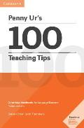 Penny Ur's 100 Teaching Tips Pocket Editions: Cambridge Handbooks for Language Teachers Pocket Editions