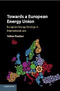 Towards a European Energy Union: European Energy Strategy in International Law