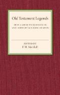 Old Testament Legends: From a Greek Poem on Genesis and Exodus by Georgios Chumnos