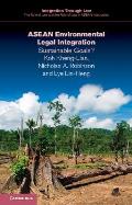ASEAN Environmental Legal Integration: Sustainable Goals?
