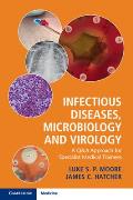 Infectious Diseases, Microbiology and Virology: A Q&A Approach for Specialist Medical Trainees