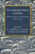 The Cambridge History of Poland: From Augustus II to Pilsudski (1697-1935)