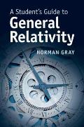 A Student's Guide to General Relativity