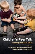 Children's Peer Talk: Learning from Each Other
