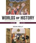 Worlds Of History Volume 1 A Comparative Reader To 1550