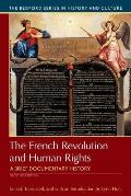 French Revolution & Human Rights A Brief Documentary History