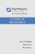 Flipitphysics For University Physics Classical Mechanics Volume One