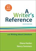 A Writer's Reference with Writing about Literature with 2016 MLA Update